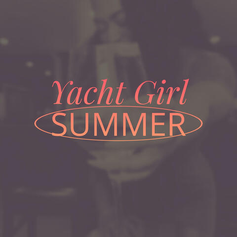 YACHT GIRL SUMMER