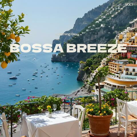 Bossa Breeze, Vol. 1