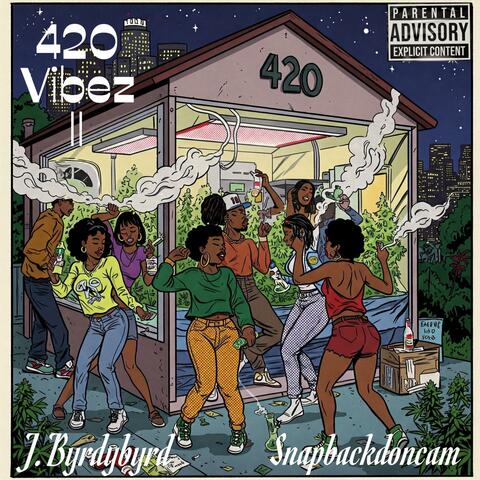 420 Vibez 2