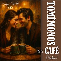 TOMÉMONOS UN CAFÉ (Salsa)
