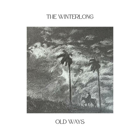 Old Ways