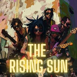 The Rising Sun