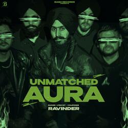 UNMATCHED AURA