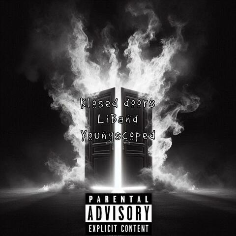 Klosed doors (feat. Liband)