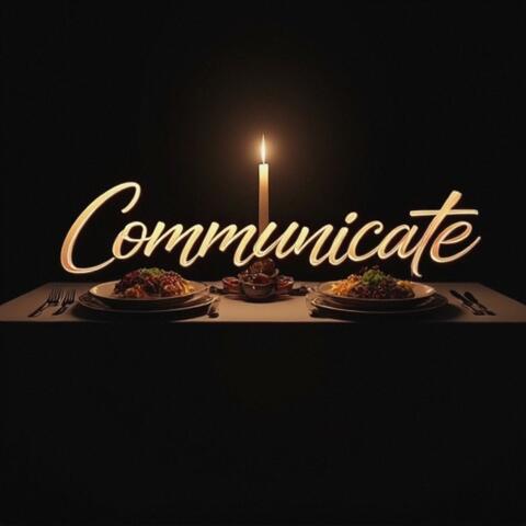 Communicate