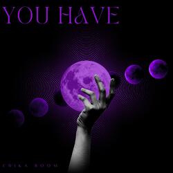 You have