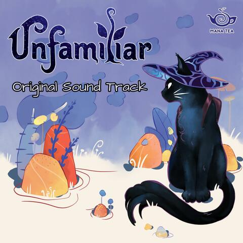Unfamiliar (Original Video Game Soundtrack)