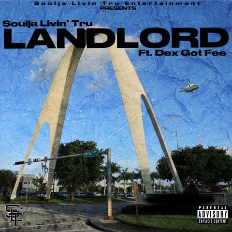 Landlord (feat. DexGotFee)