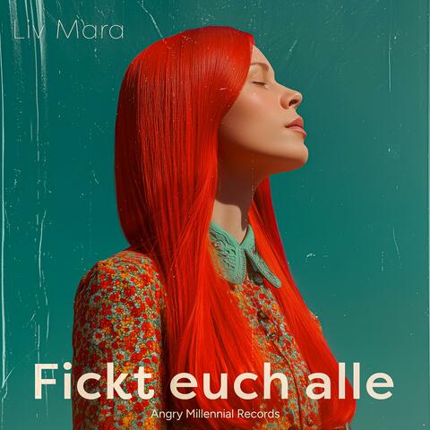 Fickt euch alle (feat. Liv Mara)