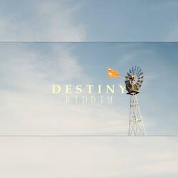 Destiny Riddim