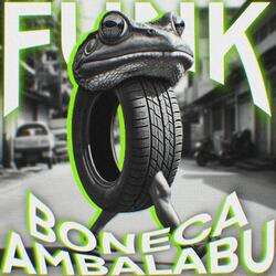 Boneca Ambalabu FUNK (ULTRA SLOWED)