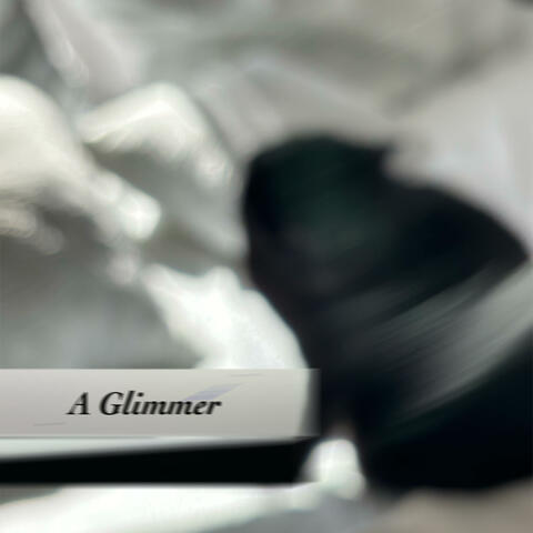 A Glimmer