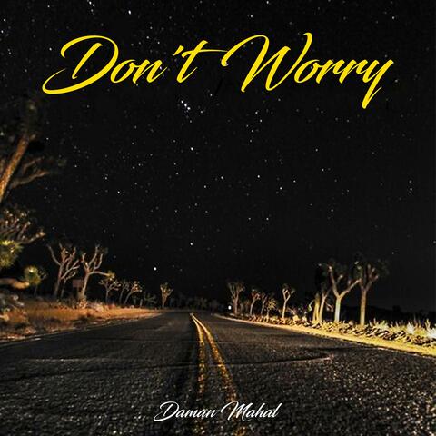don't worry