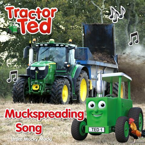 Muckspreading Song (From Mucky Muck)