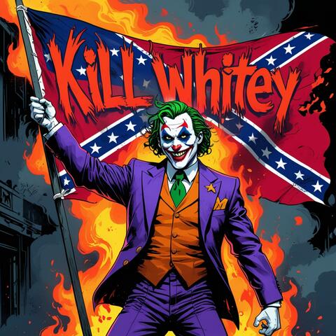 KKKill Whitey (Proud Boys Diss)