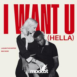 I Want U (Hella)