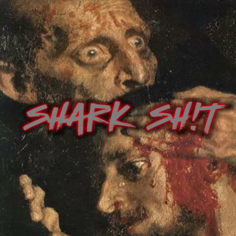 Shark Sh!t