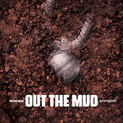 Out The Mud