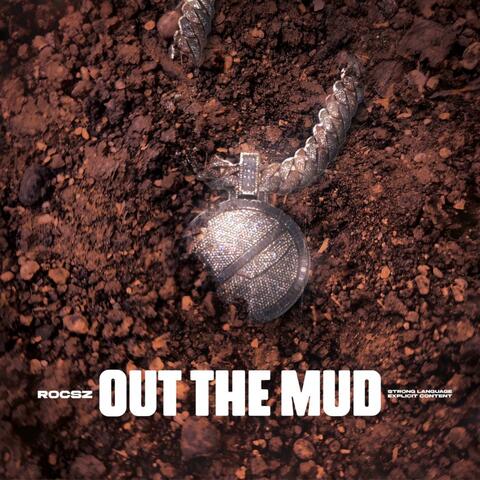 Out The Mud
