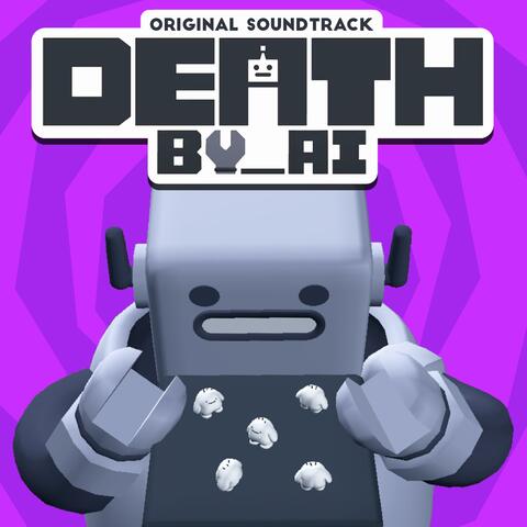 Death By AI (Original Game Soundtrack)