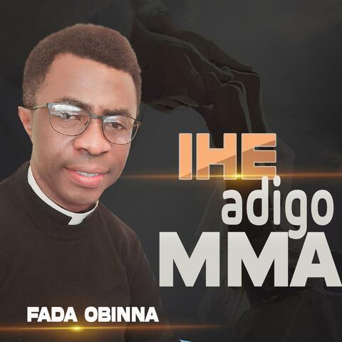 IHE ADIGO MMA