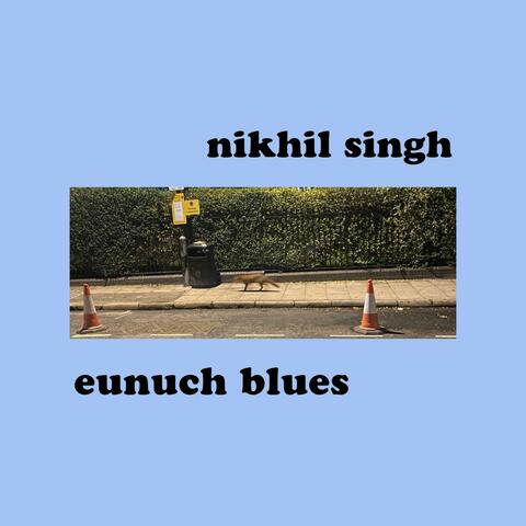 Eunuch Blues
