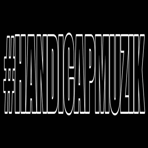 #HANDICAPMUZIK