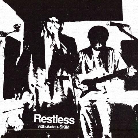 Restless (feat. SKIM)