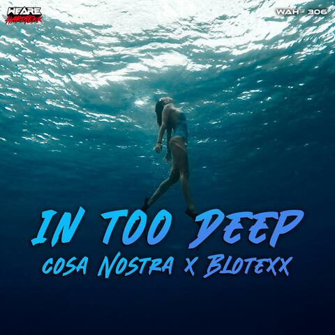 In too Deep
