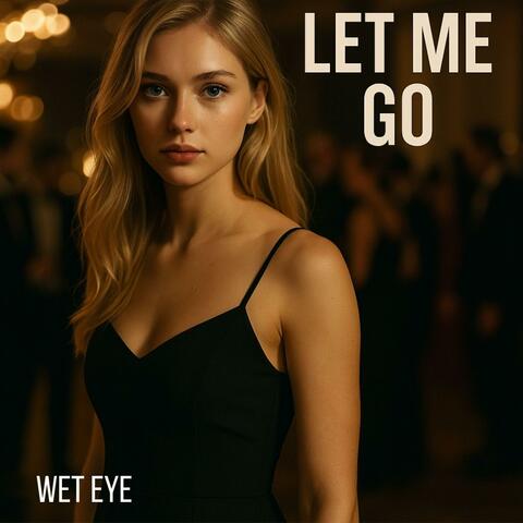 Let Me Go