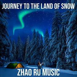 Journey to the Land of Snow