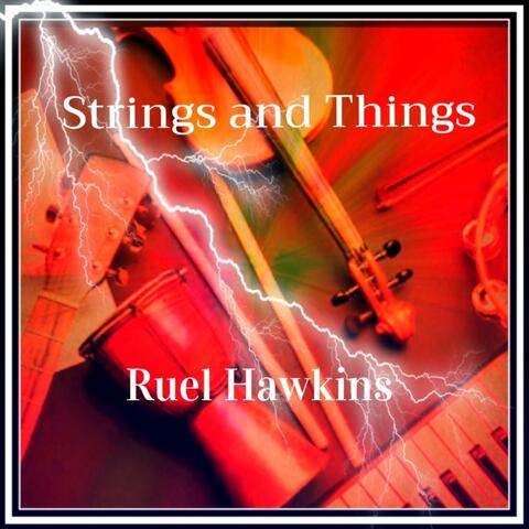 Strings and Things