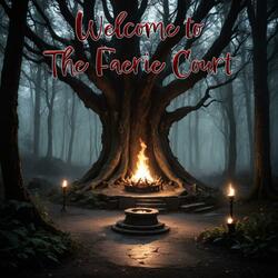 Welcome To The Faerie Court