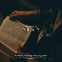 PRAY (feat. Tovey)