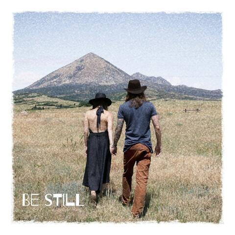 Be Still