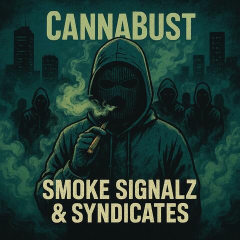 Smoke Signalz & Syndicates