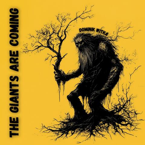 The Giants Are Coming