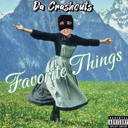 Favorite Things (feat. Kingg Melanin & GreatnessisEz)