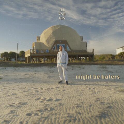 Might Be Haters (Maxi Single)