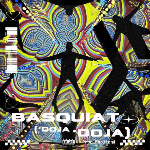 Basquiat (Doja Doja)