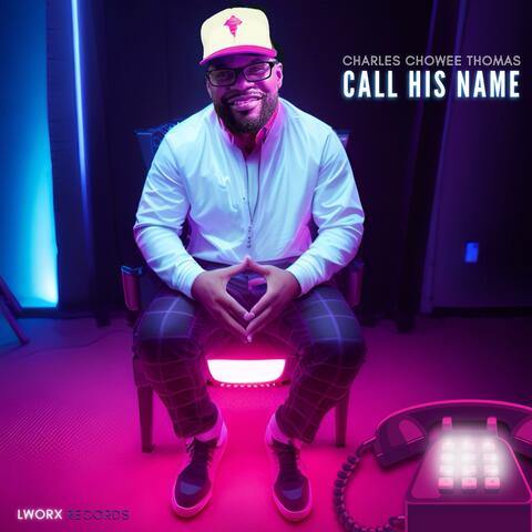 Call His Name EP