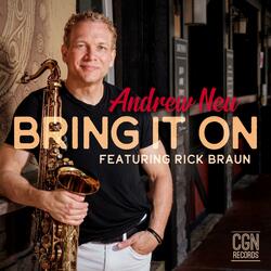 Bring It On (feat. Rick Braun) (Album Version)