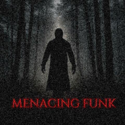 MENACING FUNK