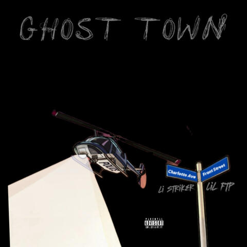ghost town (feat. lil ftp)