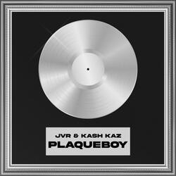 Plaqueboy (feat. Kash Kaz)