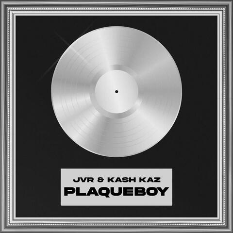 Plaqueboy (feat. Kash Kaz)