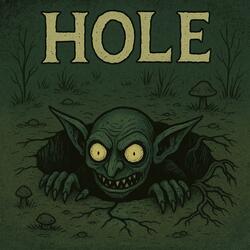 Hole (Get Into A Hole)