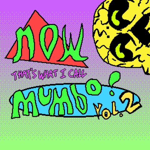 NOW THAT'S WHAT I CALL MUMBO!, Vol. 2