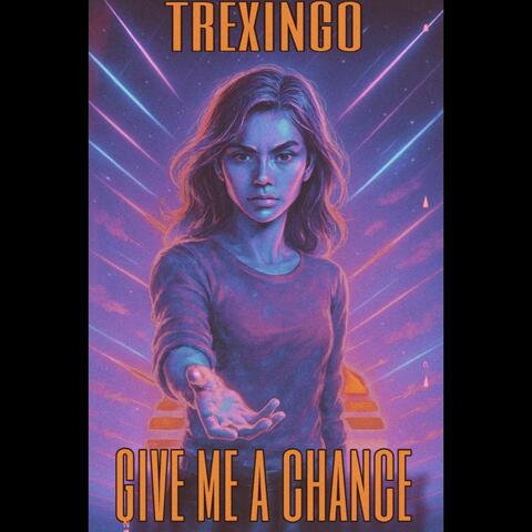 Give me a chance
