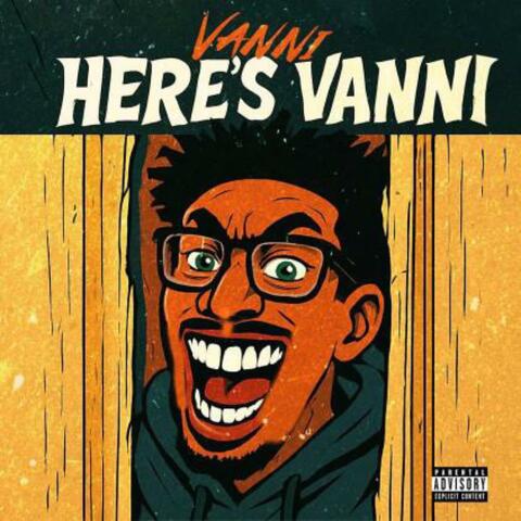 HERE'S VANNI